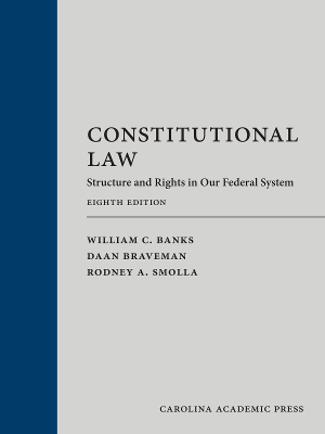 Constitutional Law Structure & Rights 8th
